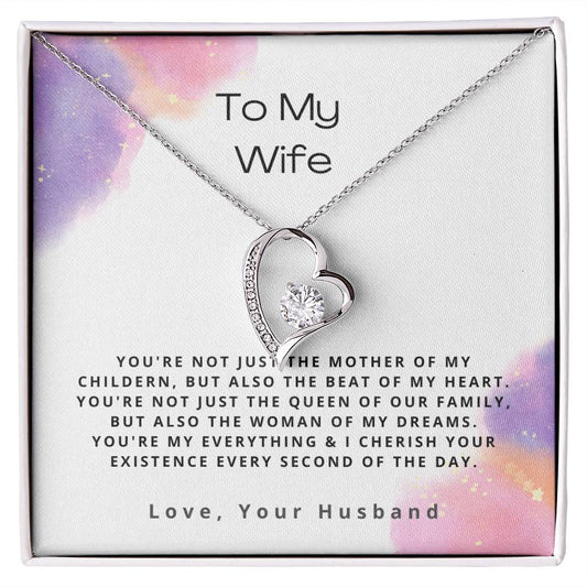 To My Wife - You're Not Just the Mother - Forever Love Necklace