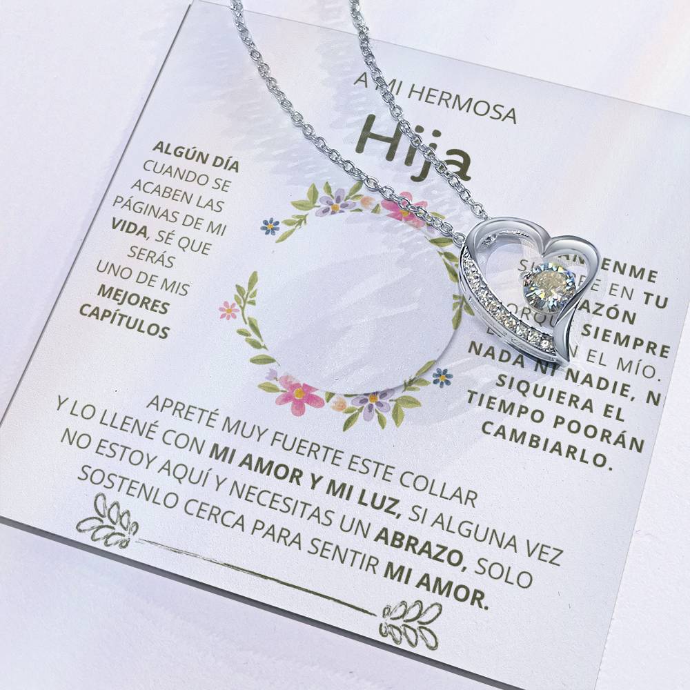 Daughter Gift, A Mi Hermosa Hija / Forever love heart jewelry necklace, for daughter, spanish